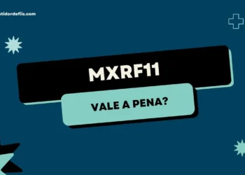 MXRF11 vale a pena