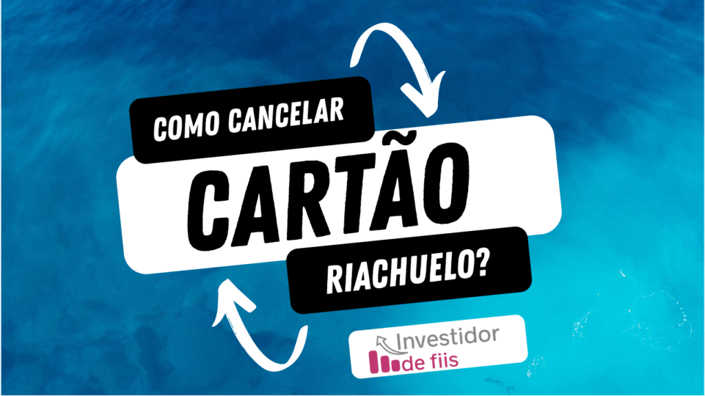 Cancelar cartão Riachuelo