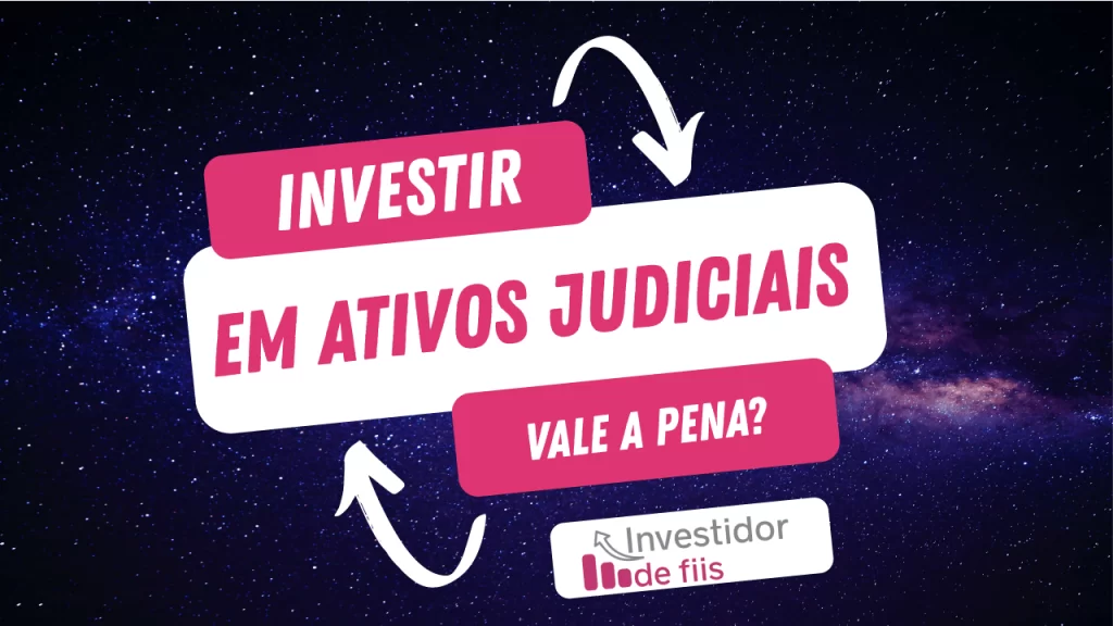 investir em ativos judiciais