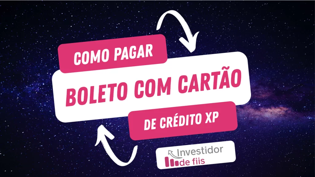 pagar boleto com cartão de crédito XP