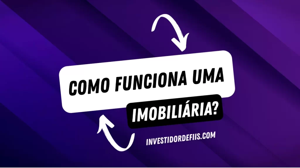 Como funciona uma imobiliária?