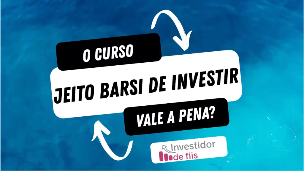 Curso Jeito Barsi de investir vale a pena?