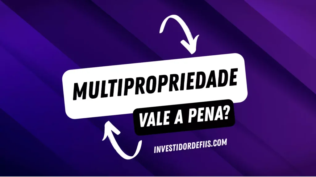 Multipropriedade é um bom investimento?