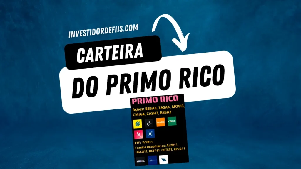 Carteira de investimentos do Primo Rico