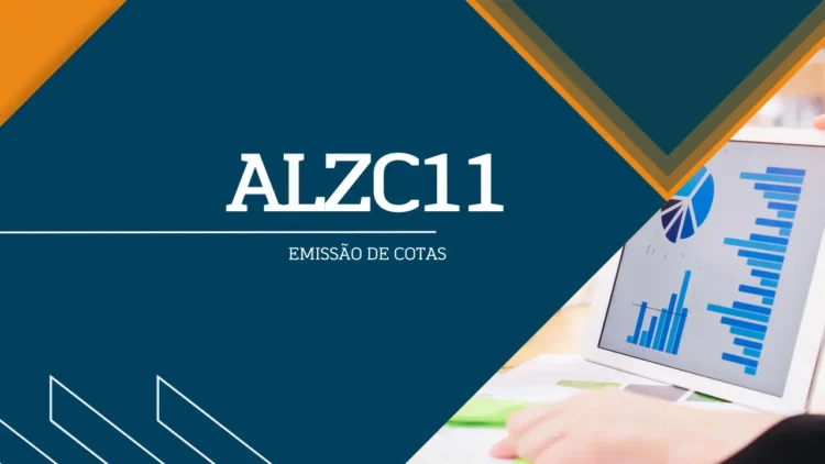 ALZC11 anuncia 3ª emissão de cotas: captação de quase R$ 200 milhões