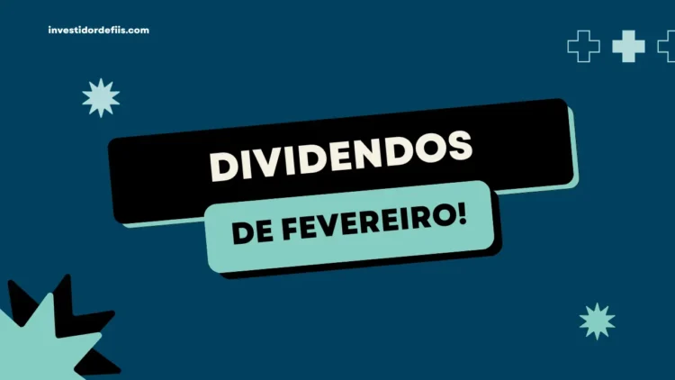 Dividendos de fevereiro de 2025